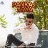 About Pankaj Arya The King Song