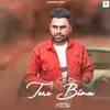 About Tere Bina Song