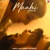 About Maahi Sohna Song