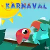 About Karnaval Song