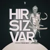 About Hırsız Var Song