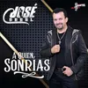 About A Quien Sonrías Song