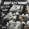 About Bout Dat Money Remix Song
