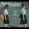 About Vì Ta Có Hẹn Song