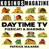 Daytime TV Pizzicati and Marimba
