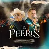 About La Perris En Vivo Song