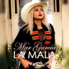 LA MALA