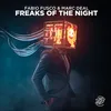 About Freaks Of The Night Song
