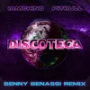 Discoteca Benny Benassi Remix