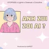 Anh Zui Zới Ai?