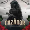 About El Cazador Song