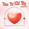 Tâm Tư Khi Yêu