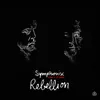 Rebellion Symphonix Remix