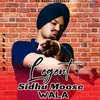 About Legent Sidhu moose Wala Song