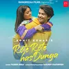 About Rote Rote Has Dunga Song