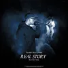 About Real Story Song