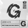 Love Hate Gettoblaster Remix