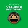 About Viajero del Tiempo Song