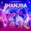 About Jhanjra from the Movie 'Sher Bagga' Song
