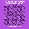 Across The World To Be With You Larry Fast / Synergy Remix