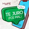 About Te Juro (Foi Mal) Song