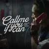 About Call Me If You Can Song