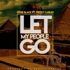 About Let My People Go Song