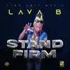 About Stand Firm Song