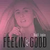 About Feelin' Good Song