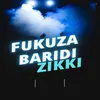 About Fukuza Baridi Song