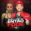 About Então Fode Song