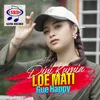 About Loe Mati Gue Happy Song