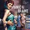 About Panic & Blame Song