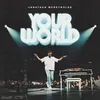 About Your World Song