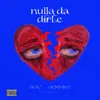 About nulla da dirLE Song