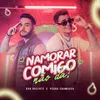 About Namorar Comigo Não Dá Song