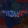 Freestyle Latino En Europa