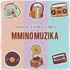 About Mmino Muzika Song