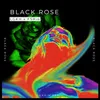 About Black Rose Song
