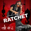 About Ratchet Song