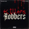 About Killers & Robbers Song