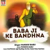 Baba Ji Ke Bandhna