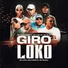 About Giro Loko Song
