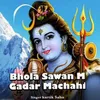 Bhola Sawan M Gadar Machahi