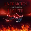 La Traicion (As Featured In "Lucifer")
