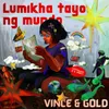 About Lumikha Tayo Ng Mundo Song