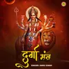 About Durga Mantra Song