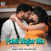 About Pahli Najar Ma Song