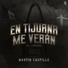 About En Tijuana Me Verán (El Cabezon) Song