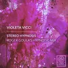 About Stereo Hypnosis Song